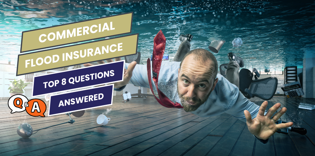 Man in a flooded office wearing a suit with floating debris around, with text overlay reading 'Commercial Flood Insurance: Top 8 Questions Answered' and a Q&A icon